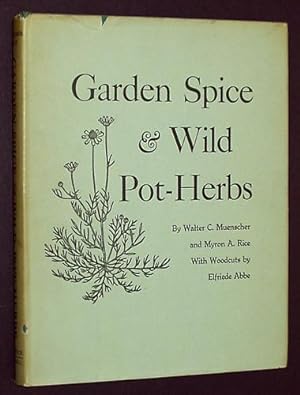 Garden Spice and Wild Pot-Herbs