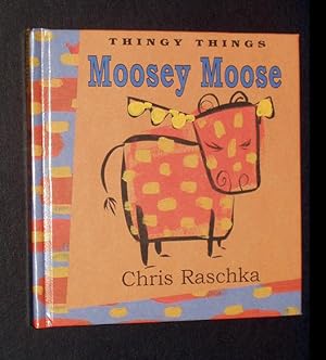 Moosey Moose: Thingy Things