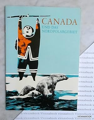 Canada und as Nordpolargebiet (Veröffentlichungen aus dem Naturhistorischen Museum Neue Folge, He...