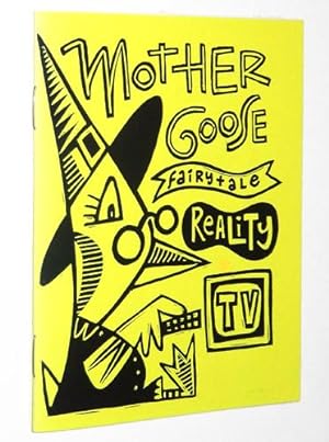 Robert de Michiell: Mother Goose Fairytale Reality TV