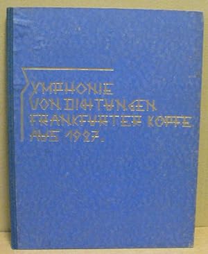 Bild des Verkufers fr Symphonie von Dichtungen Frankfurter Koepfe aus 1927. zum Verkauf von Nicoline Thieme
