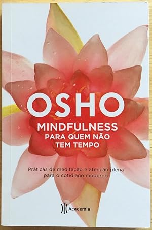 Image du vendeur pour Mindfulness Para Quem no Tem Tempo (Em Portuguese do Brasil) mis en vente par Molly's Brook Books