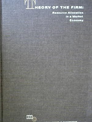 Imagen del vendedor de Theory of the Firm: Resource Allocation in a Market Economy First Edition a la venta por NEPO UG