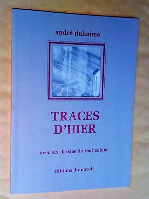 Seller image for Traces d'hier for sale by Claudine Bouvier