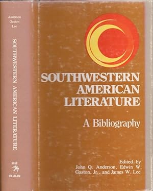 Seller image for Southwestern American Literature: A Bibliography for sale by Americana Books, ABAA