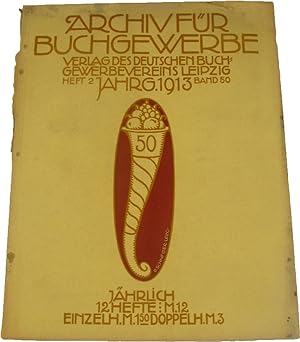 Bild des Verkufers fr Archiv fr Buchgewerbe (Band 50 / Heft 2 / Februar 1913), zum Verkauf von Versandantiquariat Hbald