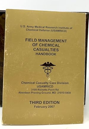 Imagen del vendedor de Field Management of Chemical Casualties Handbook a la venta por Catron Grant Books