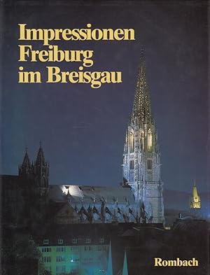Seller image for Impressionen Freiburg im Breisgau. Zeittaf. von Franz Laubenberger u. Hans Schneider. Fotografiert von Madeleine Hager . for sale by Versandantiquariat Nussbaum