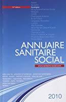 Image du vendeur pour Annuaire Sanitaire Social 2010 : Auvergne : Action Sociale, Prvention Et Protection, Personnes Hand mis en vente par RECYCLIVRE