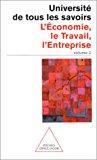 Seller image for L'universit De Tous Les Savoirs. Vol. 3. L'conomie, Le Travail, L'entreprise for sale by RECYCLIVRE