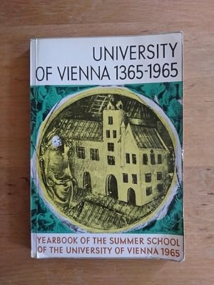 University of Vienna 1365 - 1965 - Yearbook of the Summer School of the University of Vienna 1965...