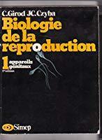 Image du vendeur pour Cours Sur La Biologie De La Reproduction : 01 : Les Appareils Gnitaux mis en vente par RECYCLIVRE