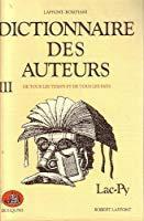 Bild des Verkufers fr Dictionnaire Des Auteurs. Vol. 3. Lac-py zum Verkauf von RECYCLIVRE