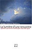 Bild des Verkufers fr La Lumire D'une Rencontre : Quand La Personne Handicape Nous Fait Signe zum Verkauf von RECYCLIVRE