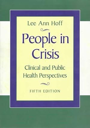 People In Crisis: Clinical and Public Health Perspectives