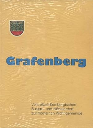 GRAFENBERGER HEIMATBUCH: Grafenberg : vom altwürttembergischen Bauern- und Händlerdorf zur modern...