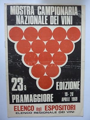 MOSTRA CAMPIONARIA NAZIONALE DEI VINI 23a EDIZIONE PRAMAGGIORE 19- 28 APRILE 1969 ELENCO DEGLI ES...