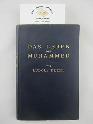 Image du vendeur pour Das Leben des Muhammed. Dargestellt von Ludolf Krehl. mis en vente par Chiemgauer Internet Antiquariat GbR
