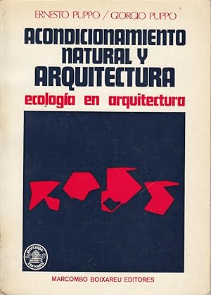 Imagen del vendedor de ACONDICIONAMIENTO NATURAL Y ARQUITETURA. Ecologa de la Arquitectura a la venta por Libreria Rosela