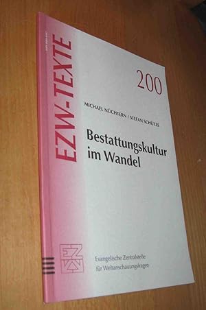 Bild des Verkufers fr EZW- Texte: Bestattungskultur im Wandel, Nr. 200 zum Verkauf von Dipl.-Inform. Gerd Suelmann