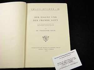 Bild des Verkufers fr Der eigene und der fremde Gott. Zur Psychoanalyse der religlsen Entwicklung. zum Verkauf von Antiquariat Bebuquin (Alexander Zimmeck)