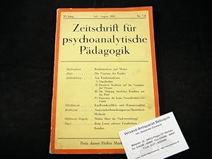 ZEITSCHRIFT FÜR PSYCHOANALYTISCHE PÄDAGOGIK.- VI. Jahrgang Nr. 7/8.