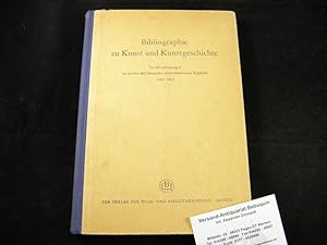 (Zusammengestellt) Bibliographie zu Kunst und Kunstgeschichte. Veröffentlichungen im Gebiet der D...