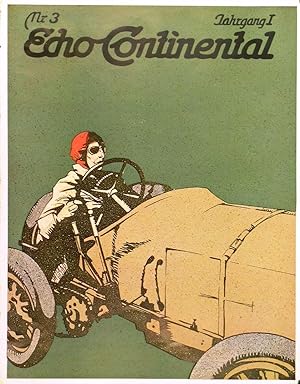 ECHO CONTINENTAL - Jahrgang I, Nr. 3 . Fine image of a vintage motor car. Original chromolithogra...