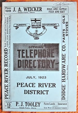 Official Telephone Directory. July, 1923 Peace River District