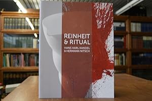 Bild des Verkufers fr Reinheit & Ritual. Hans Karl Kandel & Hermann Nitsch. Text: Ralf Frisch zum Verkauf von Gppinger Antiquariat