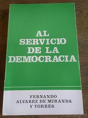 Imagen del vendedor de AL SERVICIO DE LA DEMOCRACIA a la venta por Librera Pramo