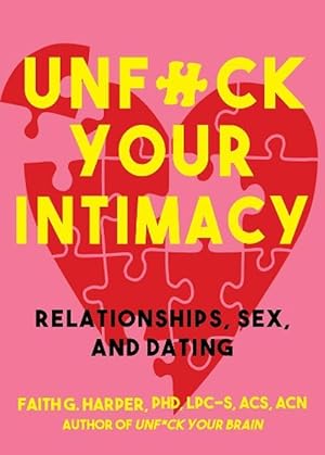 Immagine del venditore per Unfuck Your Intimacy (Paperback) venduto da Grand Eagle Retail