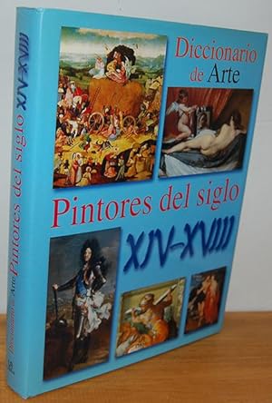 Imagen del vendedor de DICCIONARIO DE ARTE. PINTORES DEL SIGLO XIV-XVIII a la venta por EL RINCN ESCRITO