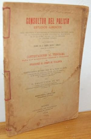 Bild des Verkufers fr CONSULTOR DEL POLICIA. ESTUDIOS JURDICOS. Contestaciones al programa para los ejercicios terico y prctico de oposiciones al Cuerpo de Vigilancia zum Verkauf von EL RINCN ESCRITO