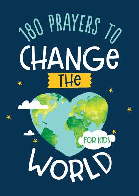 Image du vendeur pour 180 Prayers to Change the World (for Kids) (Paperback or Softback) mis en vente par BargainBookStores