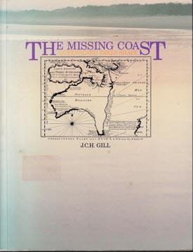 Imagen del vendedor de The Missing Coast. Queensland Takes Shape. a la venta por Berkelouw Rare Books