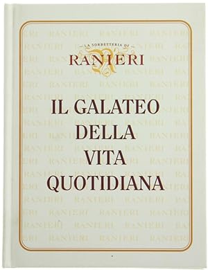 IL GALATEO DELLA VITA QUOTIDIANA.: