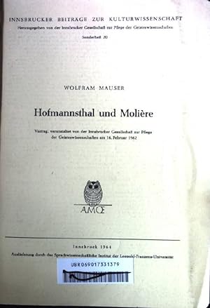 Seller image for Hofmannsthal und Moliere Innsbrucker Beitrge zur Kulturwissenschaft, Sonderheft 20 for sale by books4less (Versandantiquariat Petra Gros GmbH & Co. KG)