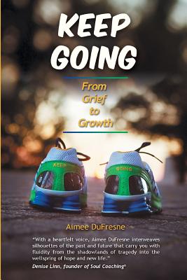 Imagen del vendedor de Keep Going: From Grief to Growth (Paperback or Softback) a la venta por BargainBookStores