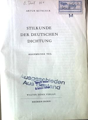 Bild des Verkufers fr Stilkunde der Deutschen Dichtung. Allgemeiner Teil. zum Verkauf von books4less (Versandantiquariat Petra Gros GmbH & Co. KG)