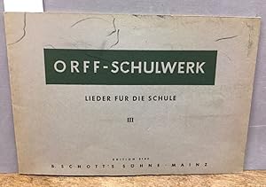Imagen del vendedor de Lieder fr die Schule Heft 3. Orff - Schulwerk. Edit. 5142 a la venta por Kepler-Buchversand Huong Bach
