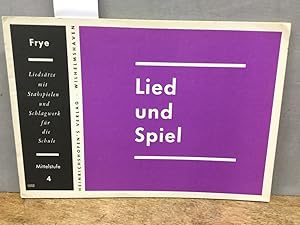 Bild des Verk�ufers f�r Lied und Spiel Heft 4 - Mittelstufe. Lieds�tze mit Stabspielen und Schlagwerk f�r den praktischen Gebrauch in der Schulen. zum Verkauf von Kepler-Buchversand Huong Bach