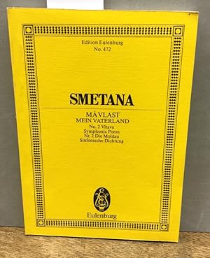 Bedrich Smetana - Mavlast - Mein Vaterland No. 2 Vltava Symphonic Poem / Nr. 2 Die Moldau Sinfoni...