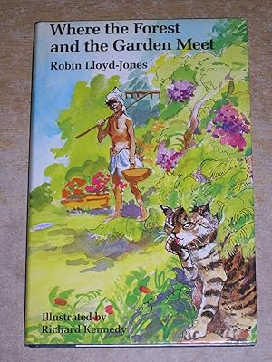 Seller image for Where the Forest and the Garden Meet for sale by Neo Books