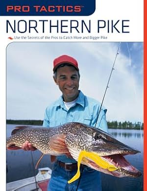 Seller image for Pro Tactics: Northern Pike: Uspb (Paperback or Softback) for sale by BargainBookStores