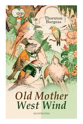 Bild des Verkufers fr Old Mother West Wind (Illustrated): Children's Bedtime Story Book (Paperback or Softback) zum Verkauf von BargainBookStores