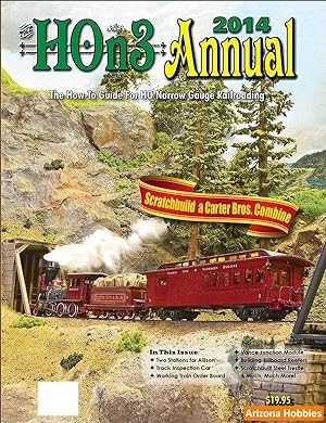 Bild des Verkufers fr HOn3 Annual 2014: The How-to-Guide for HO Narrow Gauge Railroading zum Verkauf von Arizona Hobbies LLC