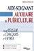 Seller image for Pour Russir Le Concours D'entre : Aides-soignants, Auxiliaires De Puriculture for sale by RECYCLIVRE