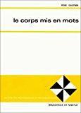 Bild des Verkufers fr Le Corps Mis En Mots : Scolarit Et Psychoses : L'hpital De Jour Et L'cole zum Verkauf von RECYCLIVRE