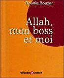 Seller image for Allah, mon boss et moi. for sale by RECYCLIVRE